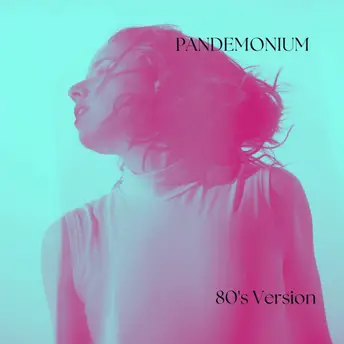 Parallyx : Pandemonium (8O's Version)
